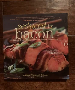 Seduced by Bacon