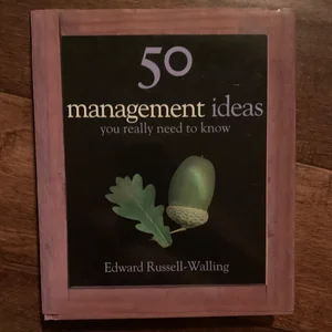 50 Management Ideas You Really Need to Know