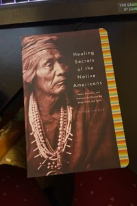 Healing Secrets of the Native Americans 