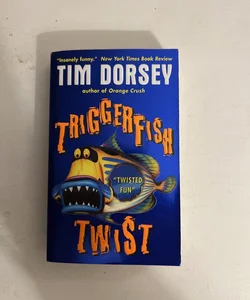 Triggerfish Twist