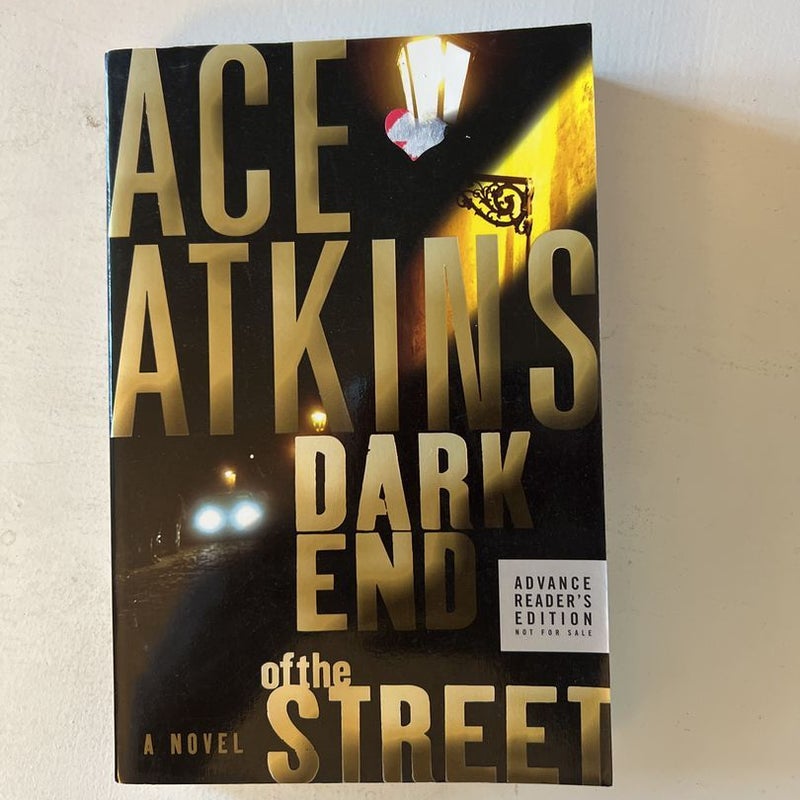Dark End of the Street (ARC)
