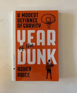 Year of the Dunk (ARC)