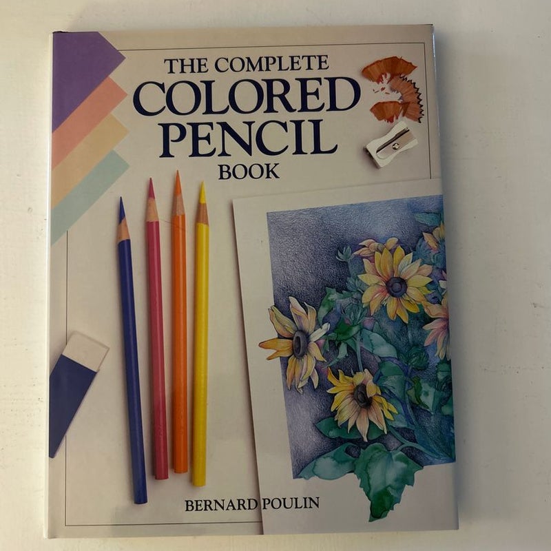 Complete Colored Pencil Book