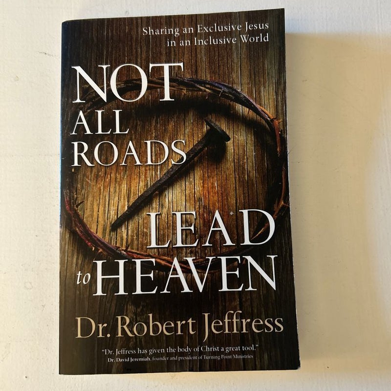 Not All Roads Lead to Heaven