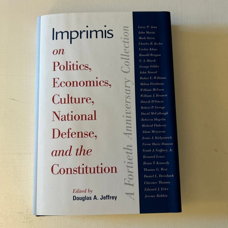 Imprimis on Politics, Economics, Culture, National Defense, and the Constitution