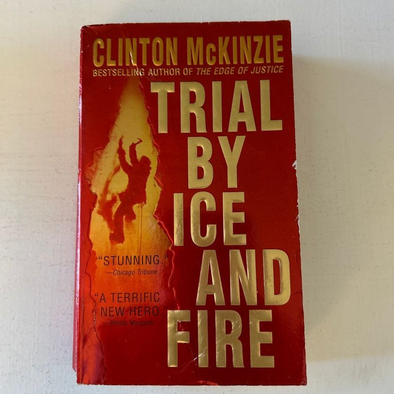 Trial by Ice and Fire by Clinton McKinzie, Paperback | Pangobooks