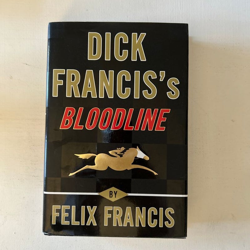 Dick Francis's Bloodline