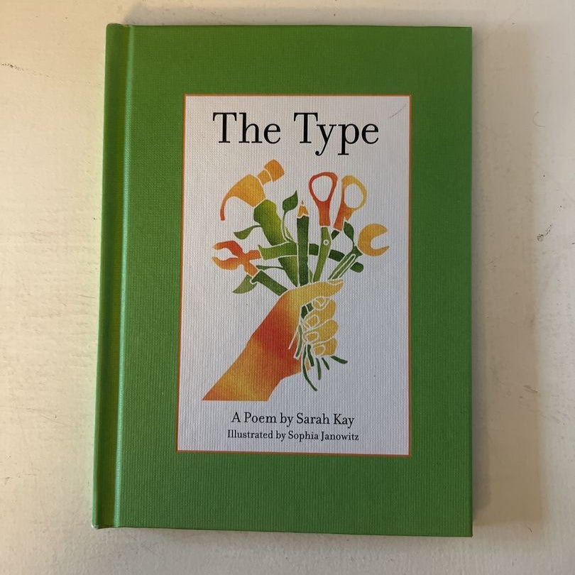 The Type by Sarah Kay, Hardcover