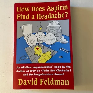 How Does Aspirin Find a Headache?