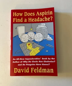 How Does Aspirin Find a Headache?