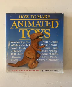 How to Make Animated Toys