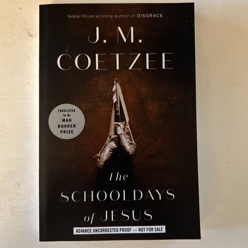 The Schooldays of Jesus (ARC)