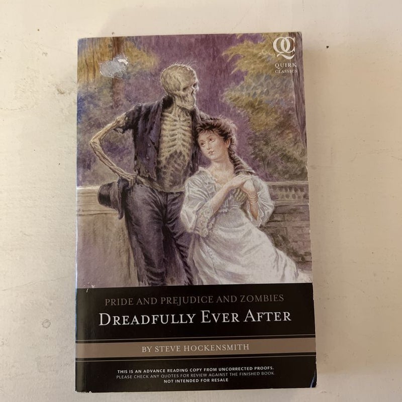 Pride and Prejudice and Zombies: Dreadfully Ever After (ARC)
