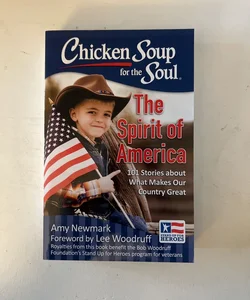 Chicken Soup for the Soul: the Spirit of America