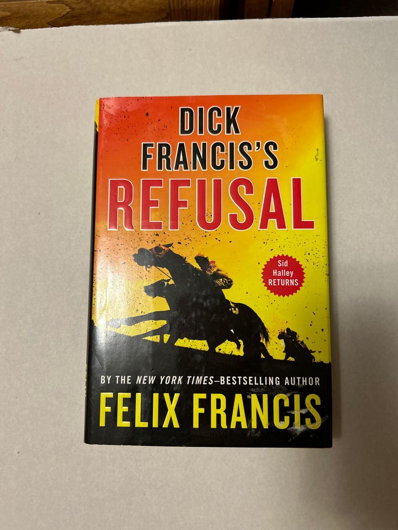 Dick Francis's Refusal