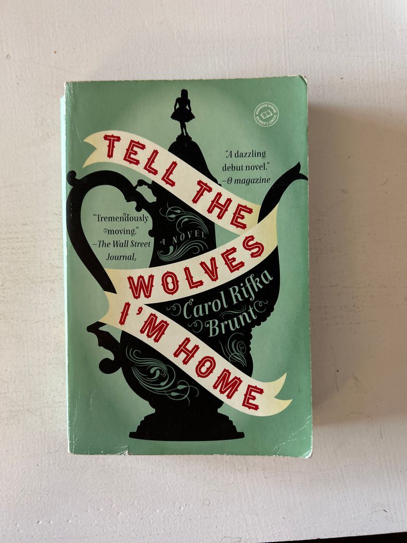 Tell the Wolves I'm Home