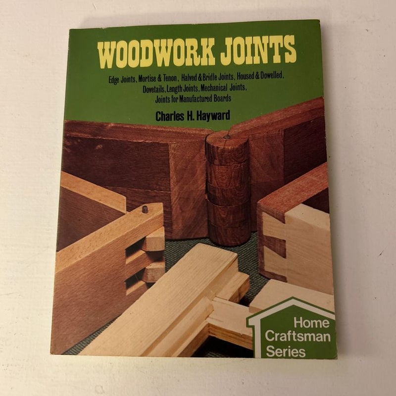 Woodwork Joints by Charles H. Hayward, Paperback Pangobooks