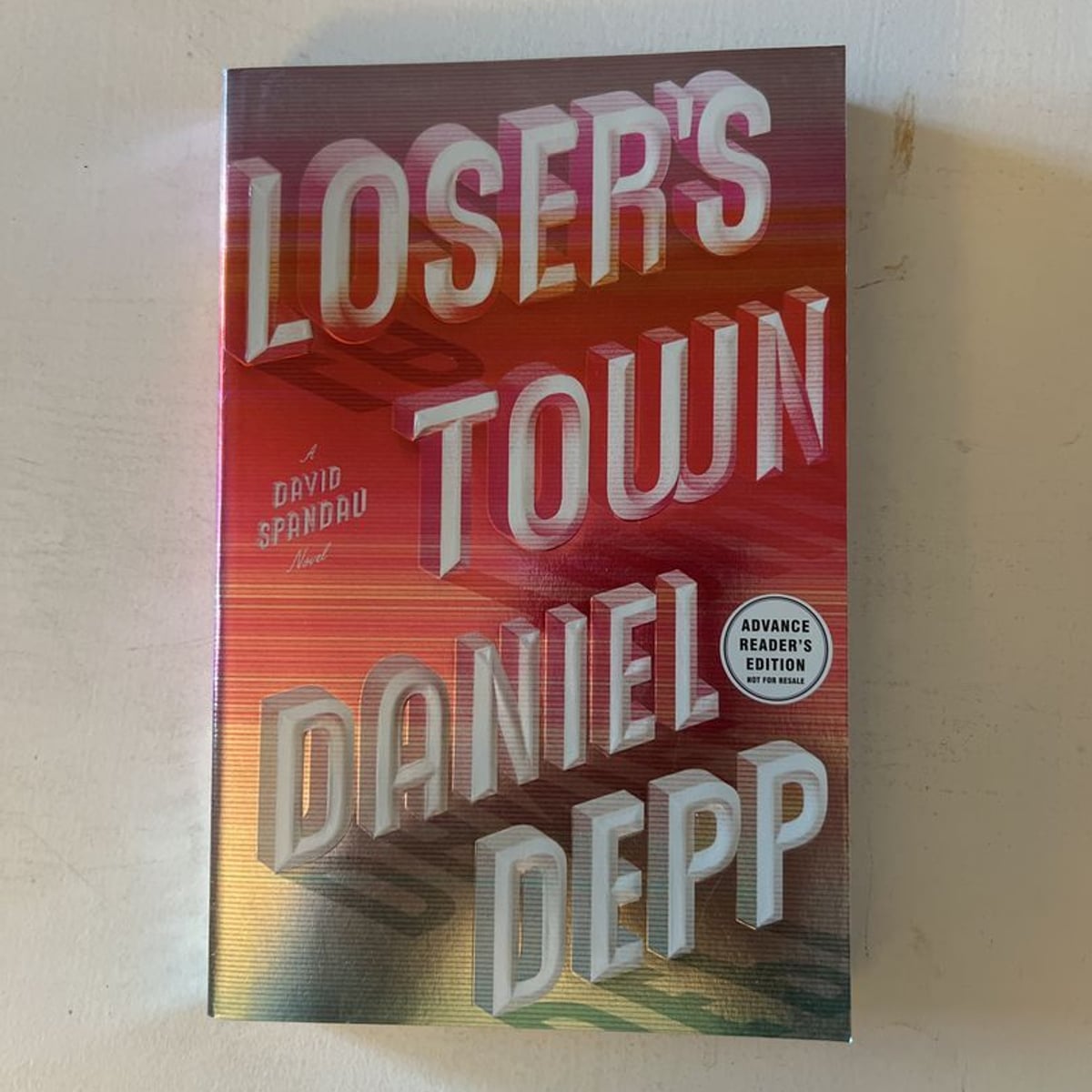 Loser's Town by Daniel Depp