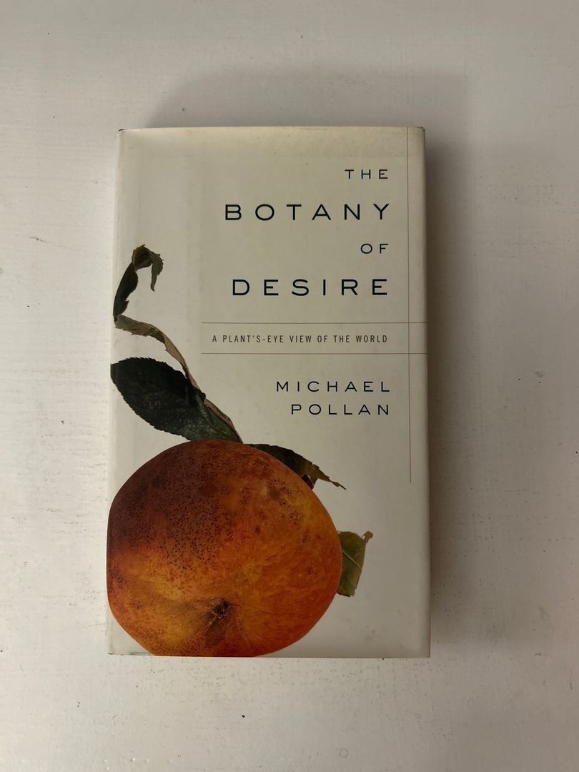 The Botany of Desire