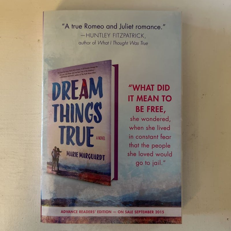 Dream Things True (ARC)