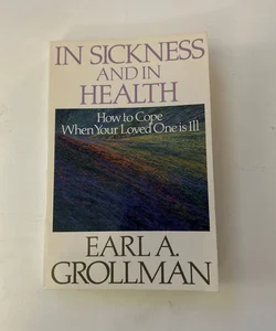 In Sickness and in Health