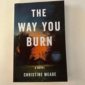 The Way You Burn