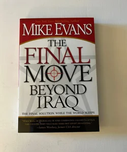 The Final Move Beyond Iraq