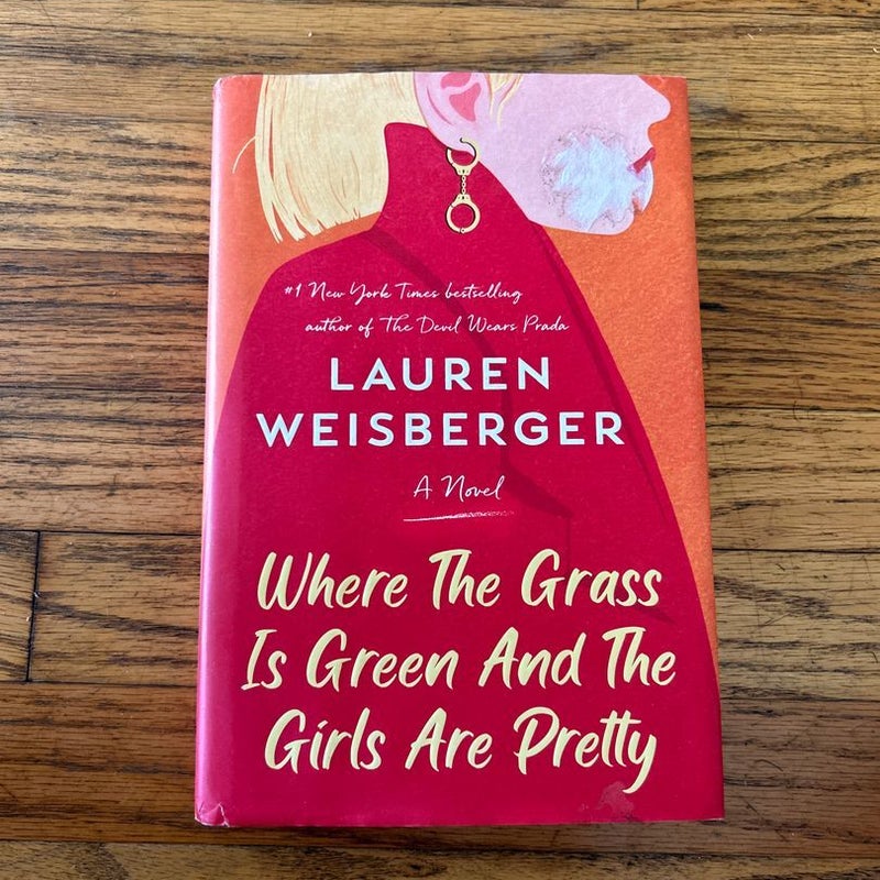Where the Grass Is Green and the Girls Are Pretty