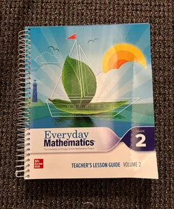 Every day mathematics, teacher’s lesson Guide, volume 2