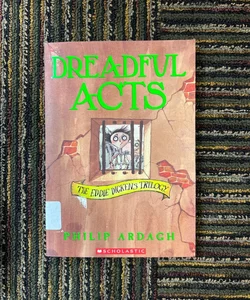 Dreadful Acts- The Eddie Dickens Trilogy