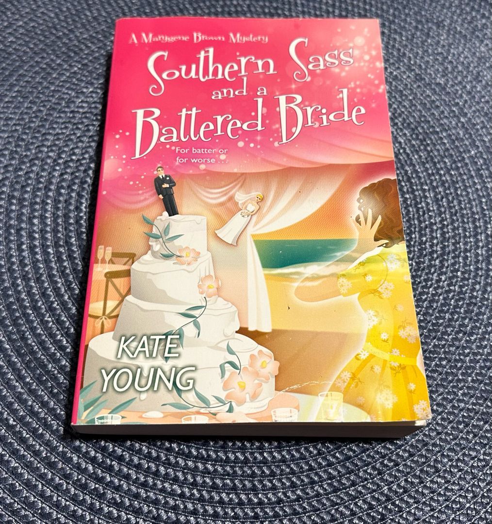 Southern Sass and a Battered Bride