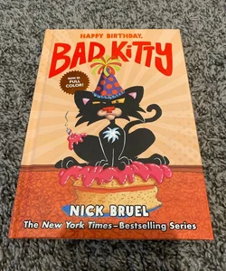 Happy Birthday, Bad Kitty (full-Color Edition)
