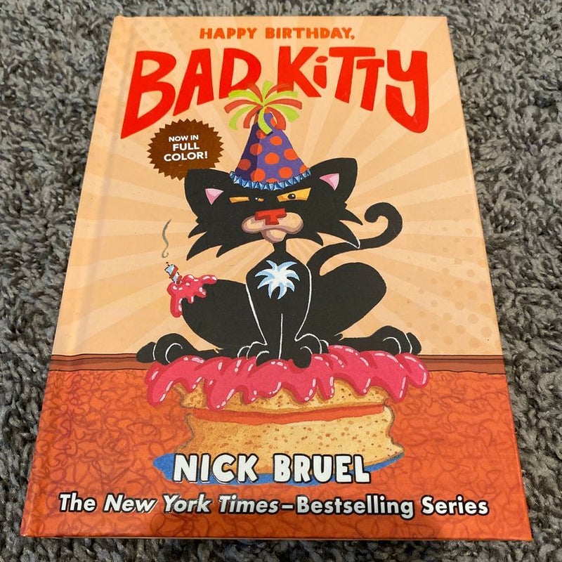 Happy Birthday, Bad Kitty (full-Color Edition)