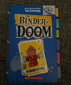 Hydrant-Hydra: a Branches Book (the Binder of Doom #4)