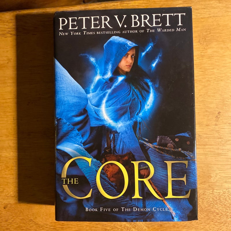 The Core: Book Five of the Demon Cycle