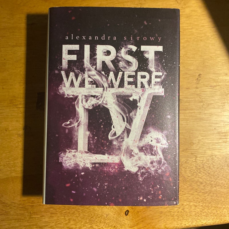 First We Were IV