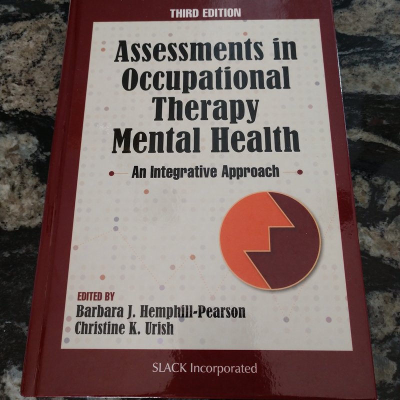 Assessments in Occupational Therapy Mental Health by Barbara J ...