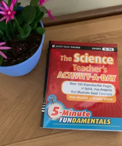 The Science Teacher's Activity-A-Day, Grades 5-10