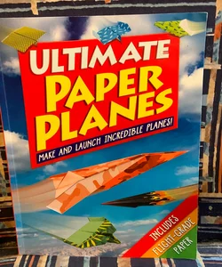 Ultimate Paper Planes