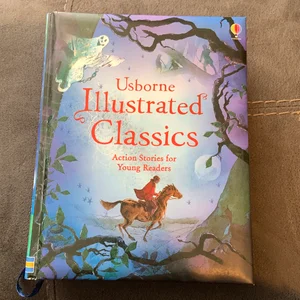 Illustrated Classics Action and Adventure Stories for Young Readers