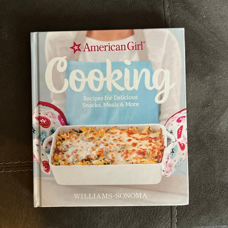 American Girl Cooking by Williams-Sonoma, Hardcover | Pangobooks