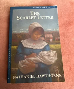 The Scarlet Letter [An Adapted Classic]