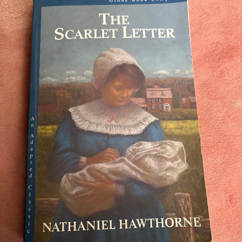 The Scarlet Letter [An Adapted Classic]