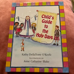 Child's Guide to the Holy Days