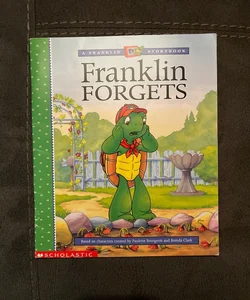 Franklin Forgets