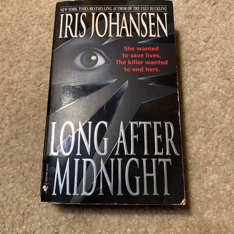 Long after Midnight