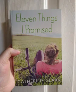 Eleven things i promised