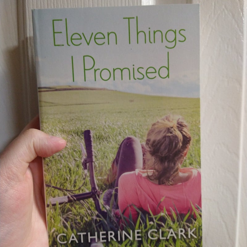 Eleven things i promised
