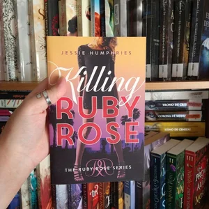 Killing Ruby Rose