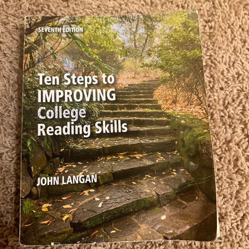 Ten Steps to Improving College Reading Skills